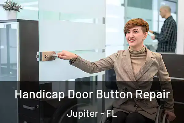  Handicap Door Button Repair Jupiter - FL