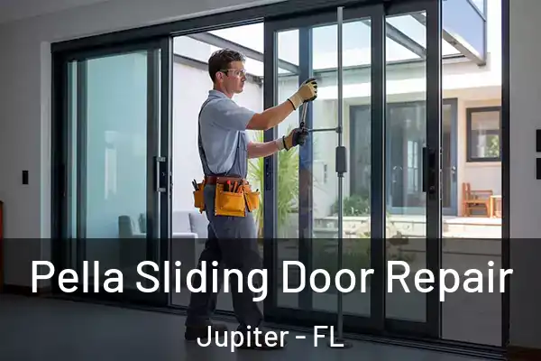  Pella Sliding Door Repair Jupiter - FL